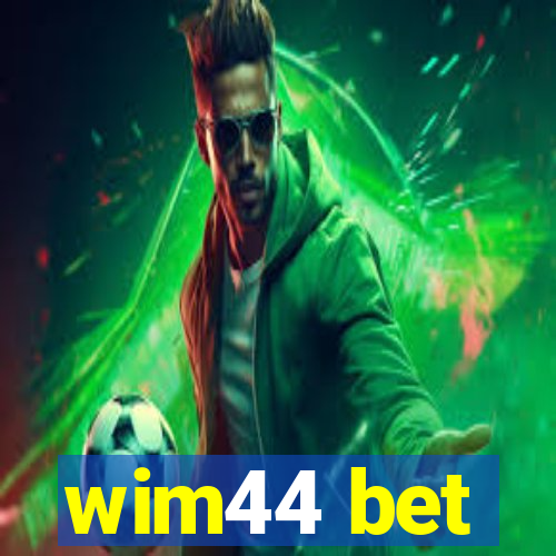 wim44 bet